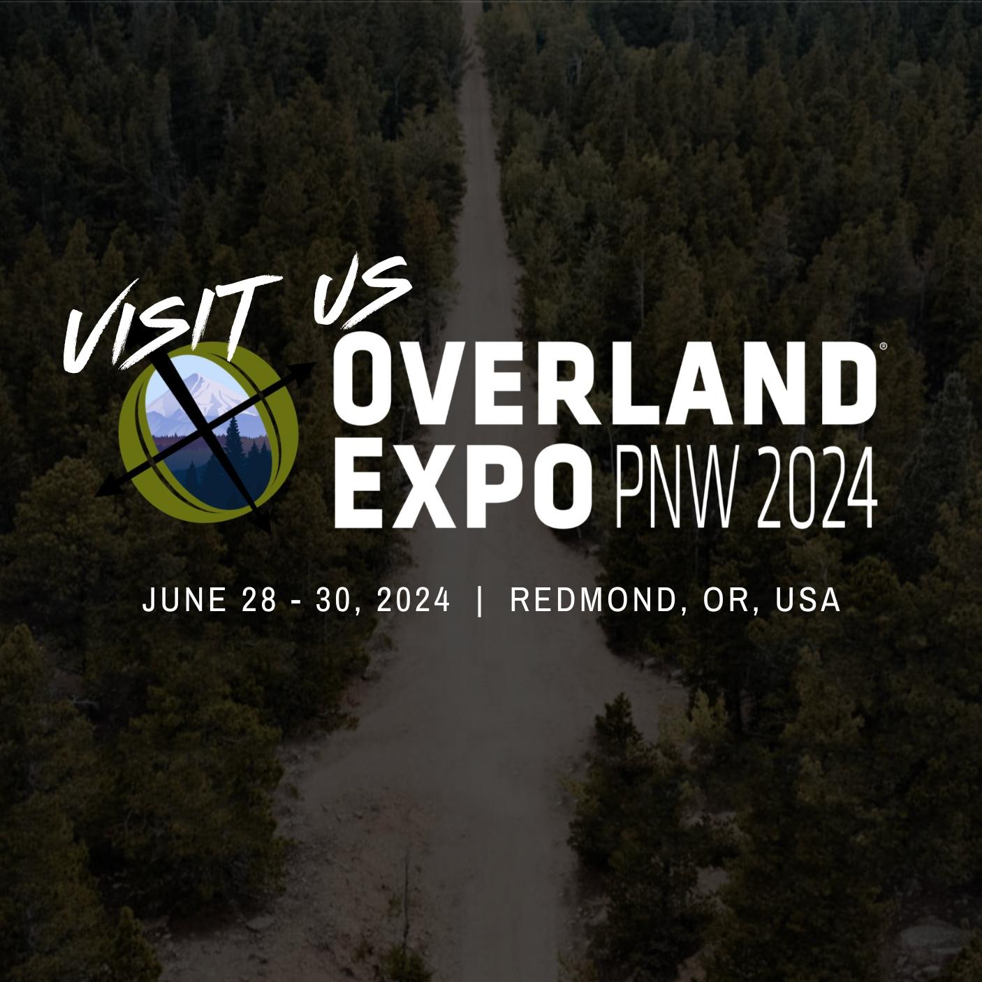 Join Us at Overland Expo PNW in Redmond, Oregon